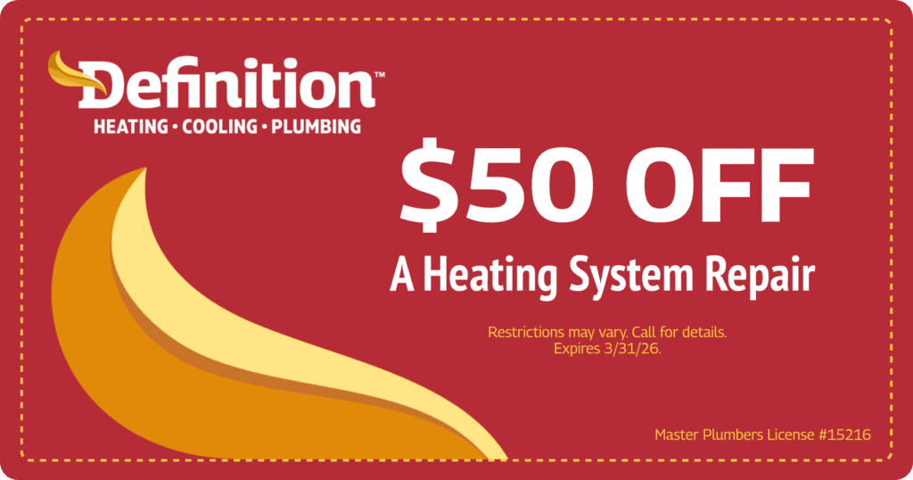 $50 OFF A Heating System Repair. Restrictions may vary. Expires 3/31/26. Call for details. Master Plumbers License #15216.