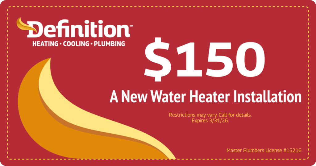 0 A New Water Heater Installation. Restrictions may vary. Expires 3/31/26. Call for details. Master Plumbers License #15216.